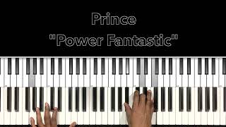 Prince &quot;Power Fantastic&quot; Piano Tutorial