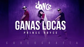 Ganas Locas - Prince Royce | FitDance Life (Coreografía) Dance Video