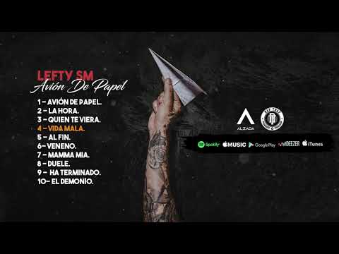 Lefty Sm - Vida Mala | Avión de Papel (Audio)