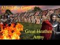 Alfred The Great And The Great Heathen Army