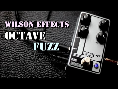 Wilson Effects Octave Fuzz
