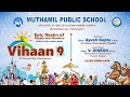 LIVE VIHAAN 9 EPIC REALM OF ROYALS AND WONDERS L 31 01 2026 MUTHAMIL PUBLIC SCHOOL