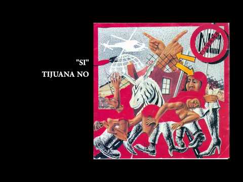 Tijuana No  Si