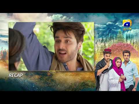 Recap - Meray Humnasheen Episode 11 - 11th June 2022 - HAR PAL GEO