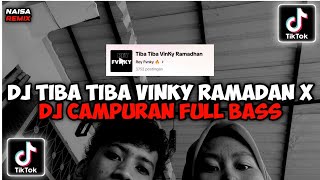 Download lagu Dj tiba tiba vinky ramadan x dj campuran full bass mp3 Download lagu Dj tiba tiba vinky ramadan x dj campuran full bass mp3