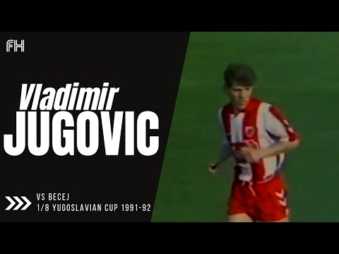 Vladimir Jugovic ● Goal and Skills ● Becej 1:2 Crvena Zvezda ● Yugoslavian Cup 1991-92