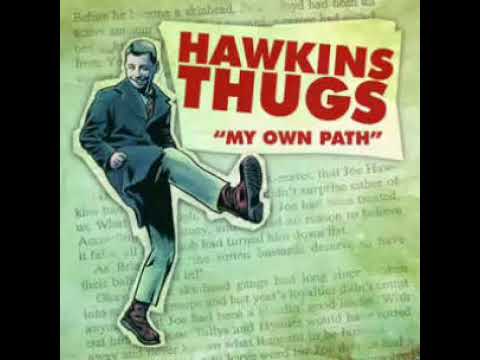 Hawkins Thugs - My Own Path (full 7"ep 2014)
