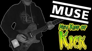 New Kind of Kick  - Muse Cover w/ Manson Guitar