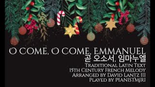 Download lagu O Come, O Come, Emmanuel | PianistMiri 이미리 Miri Lee mp3