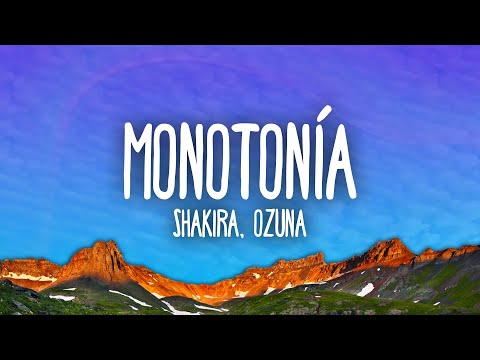 Shakira, Ozuna - Monotonía
