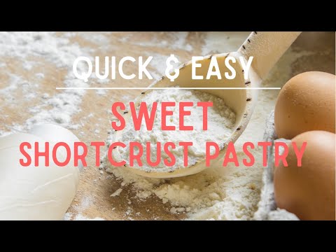 You won't believe how EASY this sweet shortcrust pastry recipe is!