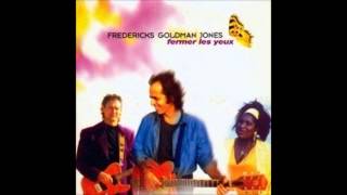 Fredericks Goldman Jones:fermer les yeux