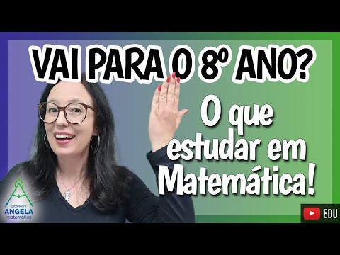 8TH GRADE - WHAT TO STUDY IN MATHEMATICS?