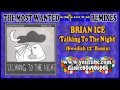 BRIAN ICE - Talking To The Night (Swedish 12 ...