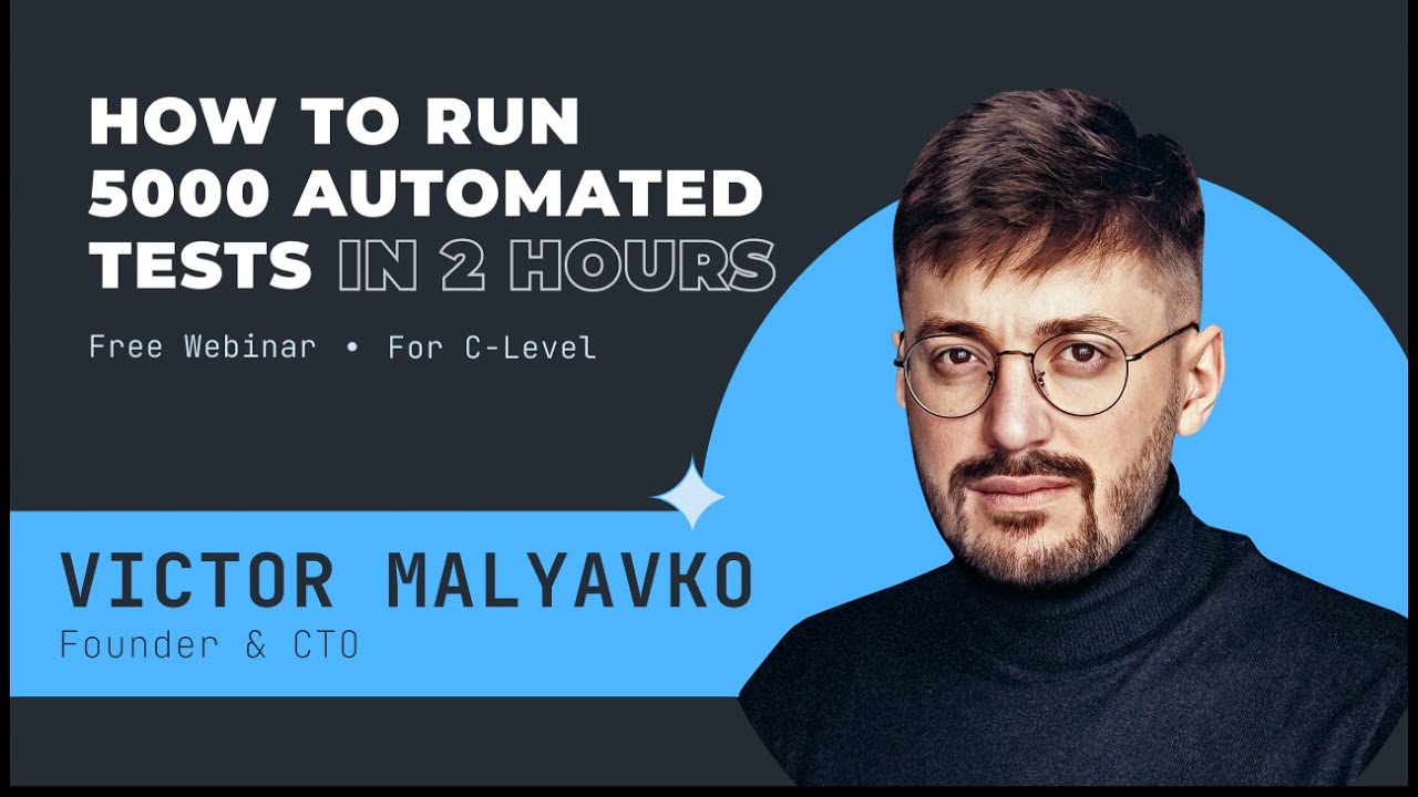 How to Run 5000 Automated Tests in 2 hours | QA WEBINAR