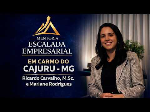 Escalada Empresarial em Carmo do Cajuru - MG | Doutor de Empresas (ft. Mariane Rodrigues)