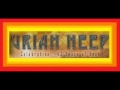 Uriah Heep - Easy Living (Forty Years Of Rock ...