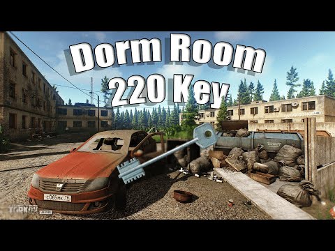 Dorm Room 220  Tarkov Key Guide
