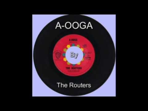 The Routers - A-OOGA - 1963