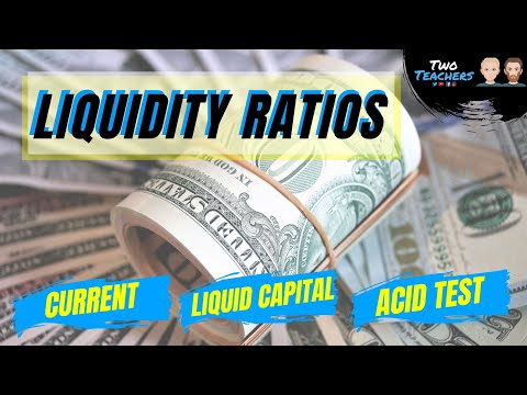 Liquidity Ratios | How to Calculate the Liquid Capital & Current Ratio