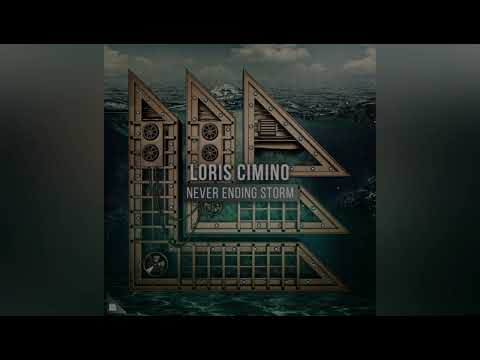Loris Cimino - Never Ending Storm
