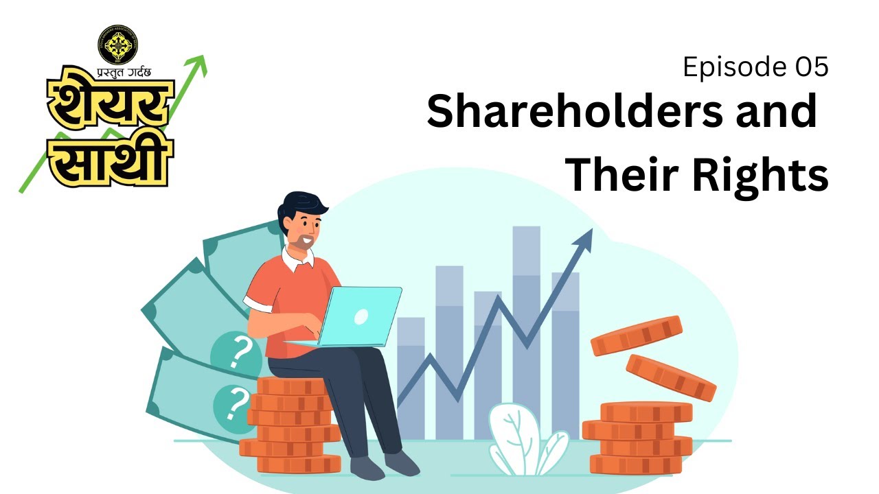 EP 5 | Shareholders and Their Rights | शेयरहोल्डहरुको अधिकारहरु के के हुन | ShareSathi