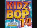Kidz Bop Kids-4 Minutes