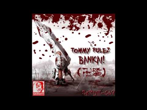 02. TommY RuleZ - Bankai! (Original)