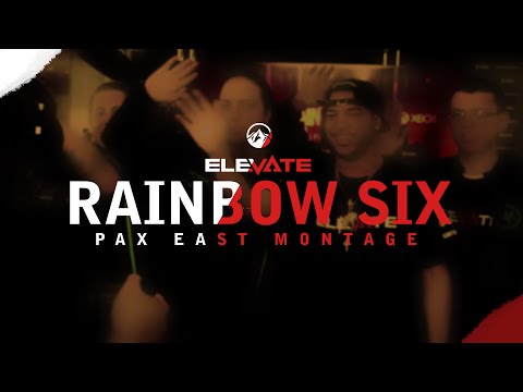 ELEVATE | RB6 PAX East | Powered by Razer