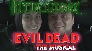 Fleetwood Mac &amp; Evil Dead the Musical in Chicago