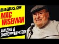 "The Voice With a Heart" Bluegrass Star MAC WISEMAN Incredible and Unknown Life Story to the Public