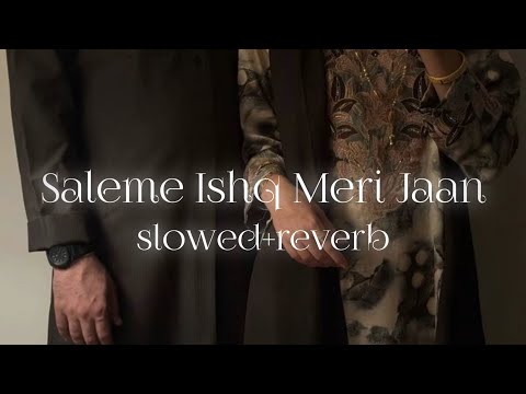Salame Ishq Meri Jaan (slowed+reverb) | Kishore Kumar | Lata Mangeshkar