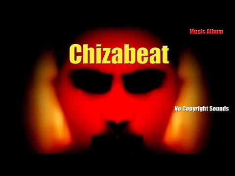 Music Album / Chizabeat / No Copyright Sounds
