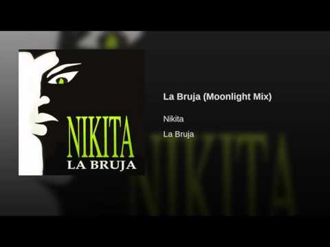 NIKITA - La Bruja (Moonlight Mix)