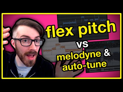 Flex Pitch vs Melodyne & Auto-Tune
