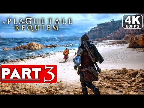 A PLAGUE TALE REQUIEM Gameplay Walkthrough Part 3 [4K 60FPS PC ULTRA] - No Commentary (FULL GAME)