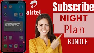 How To Do Airtel Night Plan | Buy Night Plan On Airtel (Quick And Easy)