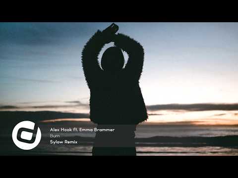 Alex Hook ft. Emma Brammer - Burn (Sylow Remix)