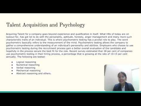 Video presentation: Role of Psychology in Talent Acquisition 