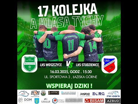NA ŻYWO | LKS WOSZCZYCE - LKS STUDZIENICE | PIŁKA NOŻNA