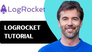 How to Use LogRocket - Step by Step Guide for Session Replay & Analytics