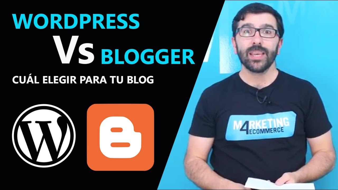 Wordpress vs Blogger: 10 notas para determinar la mejor plataforma para blogs