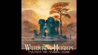 Wuthering Heights - Longing For The Woods III - Herne's Prophecy