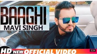 Baaghi Mavi singh latest Punjabi song whatsapp status