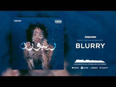 ZERONIN - BLURRY | بلوري (REBORN THE EP)