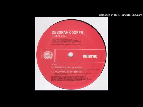 Deborah Cooper - Real Love (Rosabel Fireball Anthem Mix)