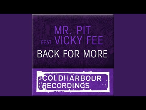 Клип Mr. Pit feat. Vicky Fee - Back For More (System 22 Remix)