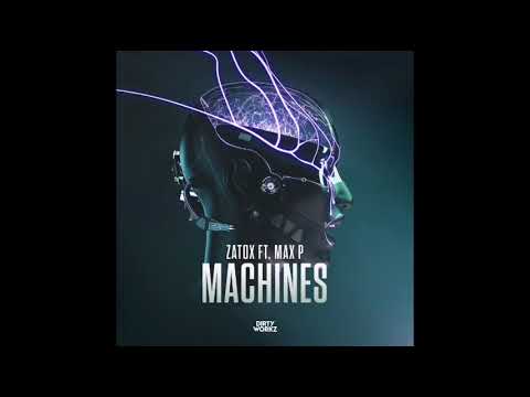 Zatox Ft Max P - Machines (Extended Mix)(Hardstyle)