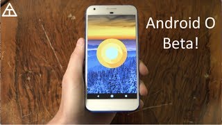 Android O Beta Review!