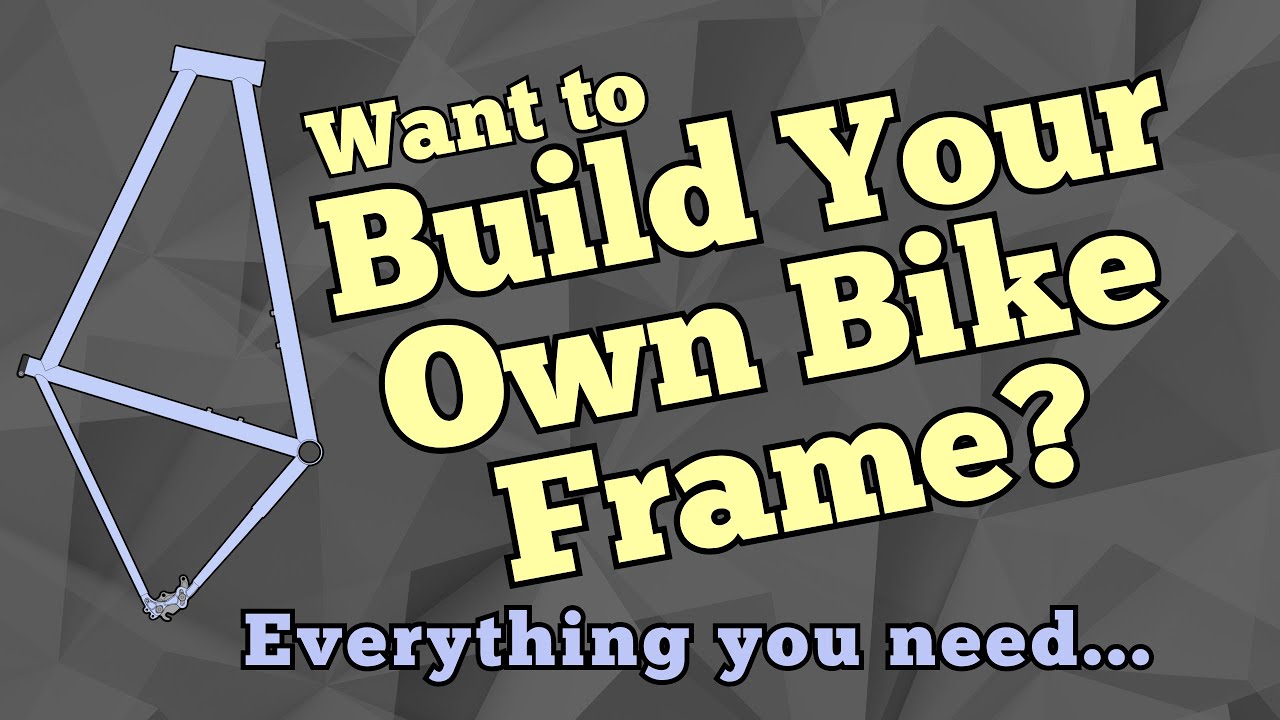 DIY Bike Frame: Everything You Need